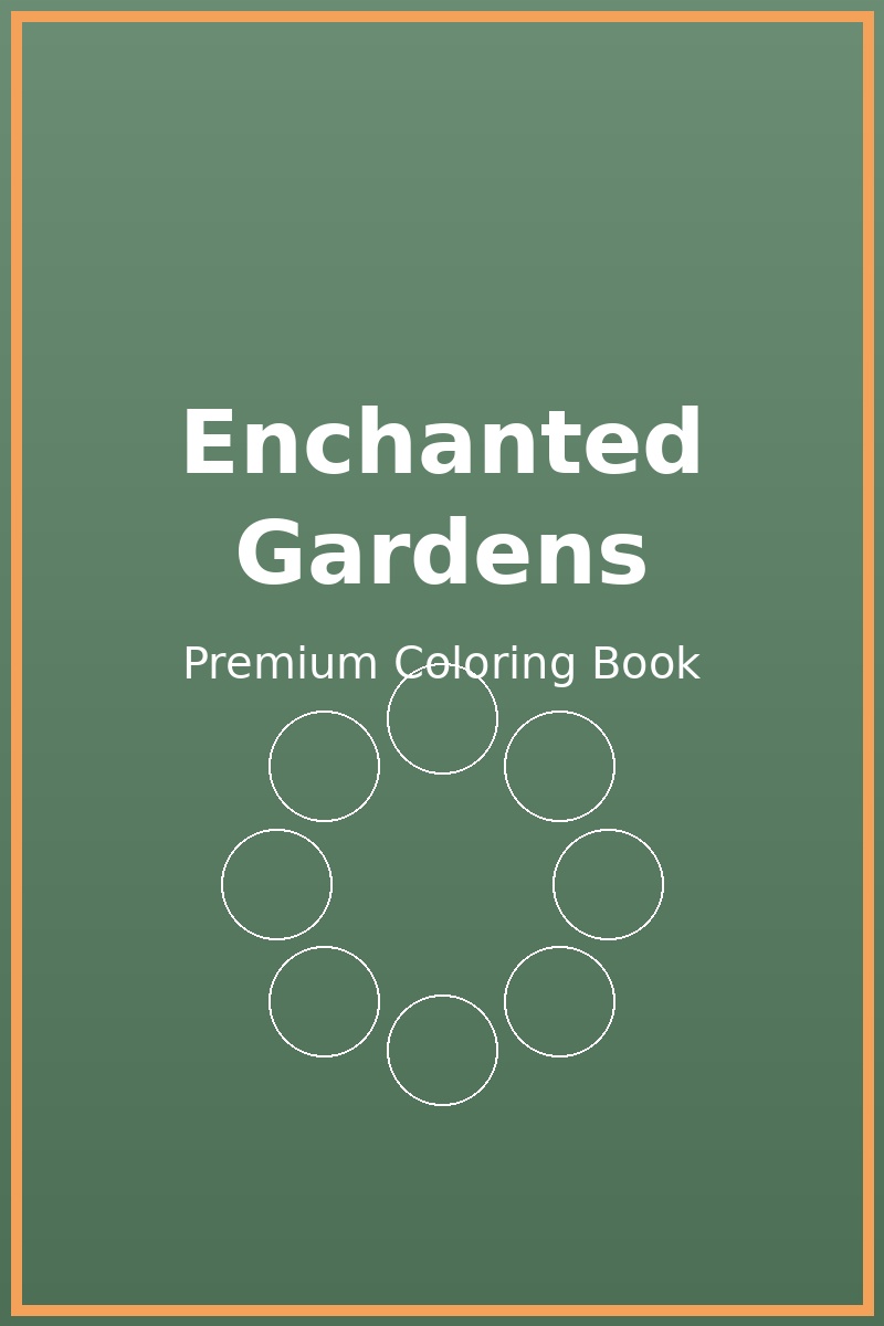 Enchanted Gardens Coloring Book